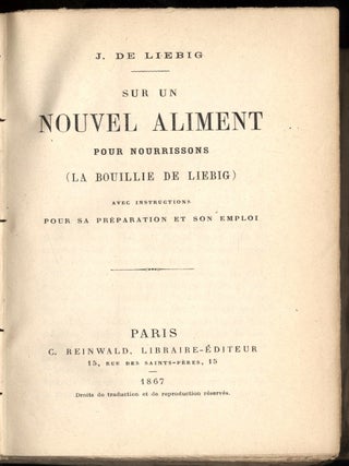 Sur un Nouvel Aliment Pour Nourrissons (La Bouillie de Liebig) Avec Instructions Pour sa Préparation et son Emploi