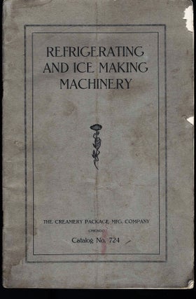 Item #CAT000579 Refrigerating and Ice Making Machinery: The DeKalb Ice Making and Refrigerating...