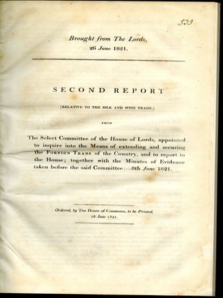 Item #CAT000656 Second Report Relative to the Silk and Wine Trade. anon