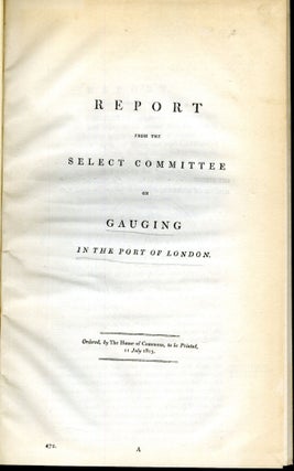 Item #CAT000657 Report from the Select Committee on Gauging in the Port of London. anon
