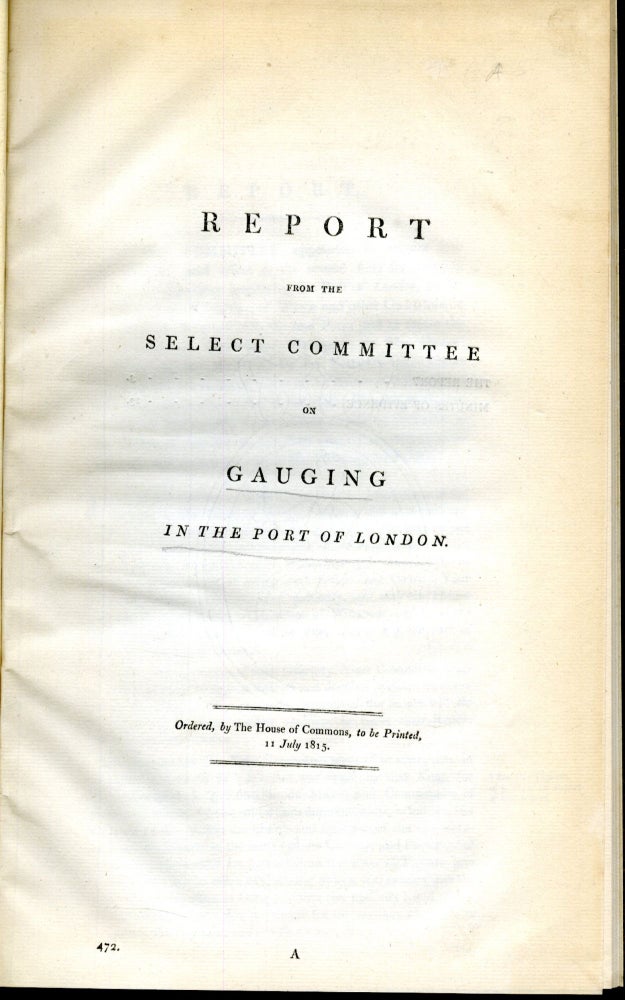 Item #CAT000657 Report from the Select Committee on Gauging in the Port of London. anon.