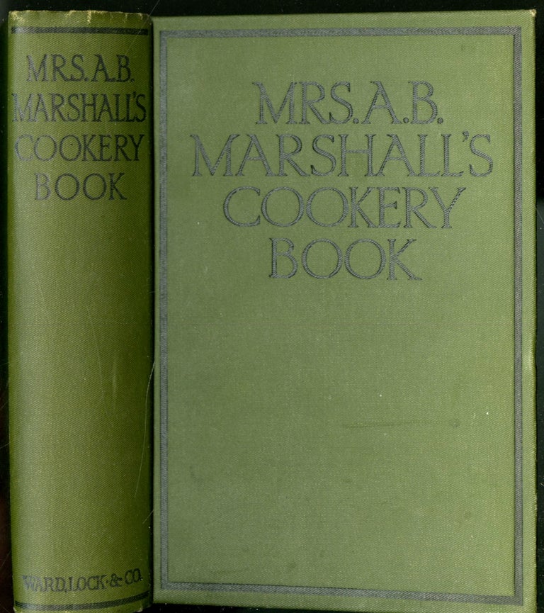 Item #CAT000663 Mrs. A.B. Marshall's Cookery Book Revised Edition with 11 New Chapters of Extra Recipes. Marshall A. B.