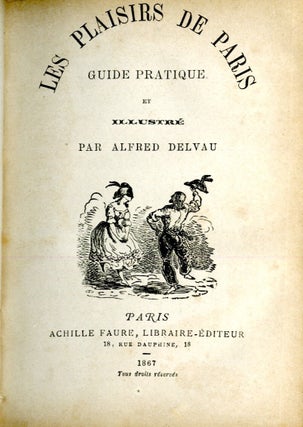 Les Plaisirs de Paris: Guide Pratique et Illustré