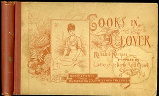 Item #CAT000691 Cooks in Clover: Reliable Recipes Compiled by the Ladies of the North Reformed...