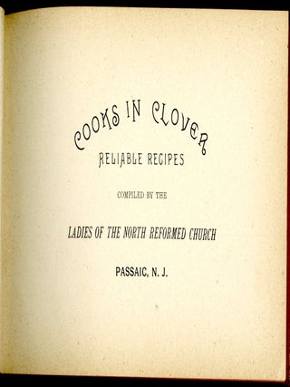 Cooks in Clover: Reliable Recipes Compiled by the Ladies of the North Reformed Church