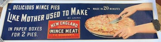Item #CAT000776 New England Condensed Mince Meat Banner Advertisement: Delicious Mince Pies "Like...