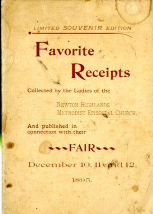 Item #CAT000785 Favorite Receipts Collected by the Ladies of the Newton Highlands Methodist...