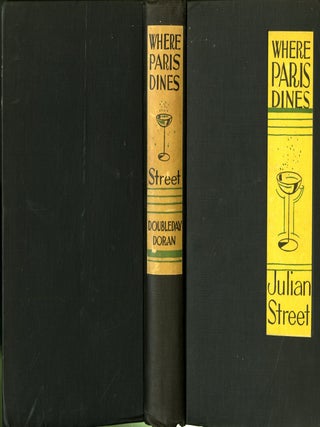Item #CAT000791 Where Paris Dines: With Information About Restaurants of All Kinds. Julian Street