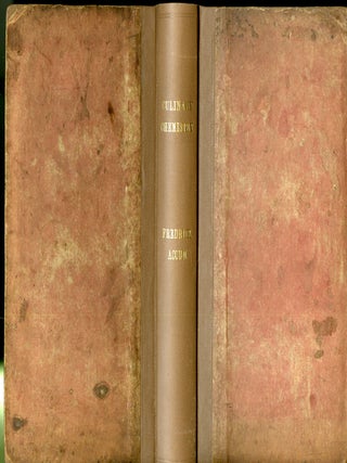 Item #CAT000816 Culinary Chemistry, Exhibiting the Scientific Principles of Cookery. Frederick Accum