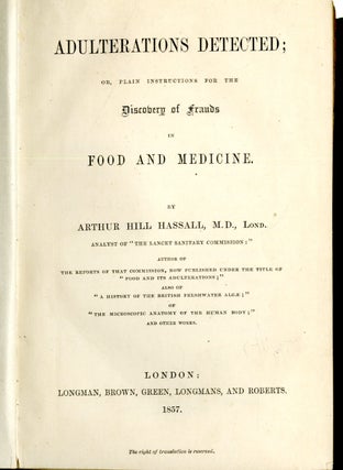 Adulterations Detected; or, Plain Instructions for the Discovery of Frauds in Food and Medicine