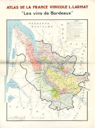 Atlas de la France Vinicole: Les Vins de Bordeaux. Tome I