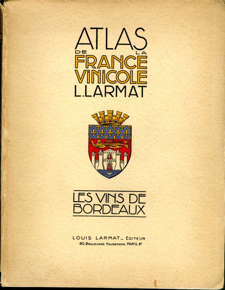 Item #CAT000877 Atlas de la France Vinicole: Les Vins de Bordeaux. L. Larmat.
