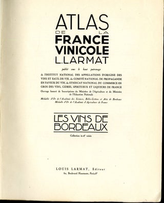 Atlas de la France Vinicole: Les Vins de Bordeaux