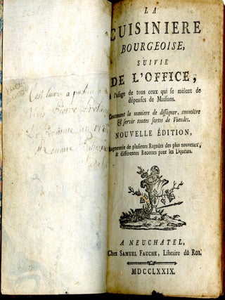 La Cuisinière Bourgeoise, Suivie de L'Office, A L'Usage de Ceux Qui se Melent de Dépense de Maisons