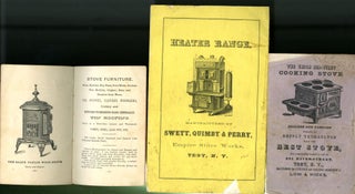 Three American Stove Catalogs from Troy, NY: The Troy Fuel Economist...P. Low's Union Hot Air Cooking Stove; The New Empire Hot-Air, Gas and Base-Burning Cooking Stove; Descriptive Catalogue of Stoves & Ranges for sale by H. Chalmers