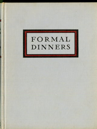 Item #CAT000950 Formal Dinners. Julia Papin Gooding