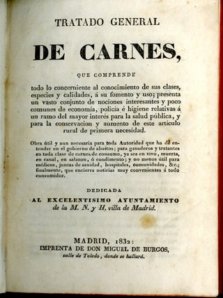 Tratado General de Carnes, que comprende todo lo concerniente al conocimiento de sus clases, especies y calidades, a su fomento y uso